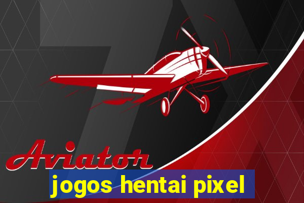 jogos hentai pixel